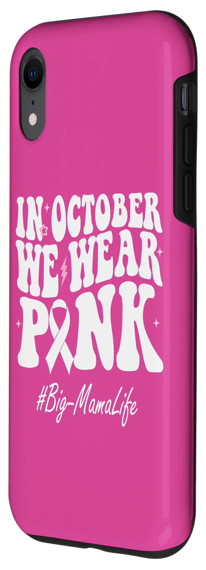 iPhone XR Big-Mama We Wear Pink Breast Cancer Awareness Case - Image 2