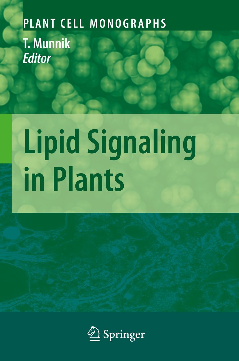 Lipid Signaling in Plants (Plant Cell Monographs, 16)