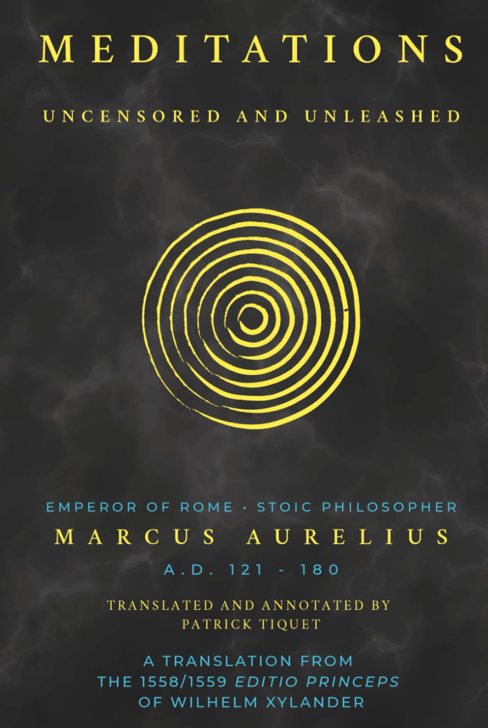 Meditations: Uncensored and Unleashed