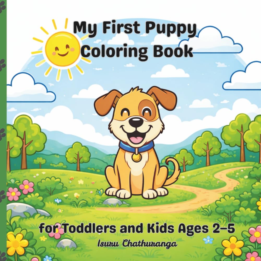 My First Puppy Coloring Book: Simple & Cute Puppy Coloring Pages for Toddlers and Kids Ages 2–5