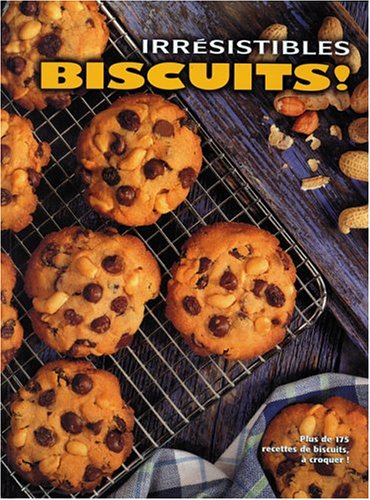 Irrésistibles biscuits! [French] 2764104863 Book Cover