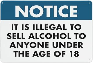 Illegal To Sell Alcohol To Under 18 Sign 12×8 Inch Rust Free Aluminum Weatherproof Reflective Easy Mount Warning Sign