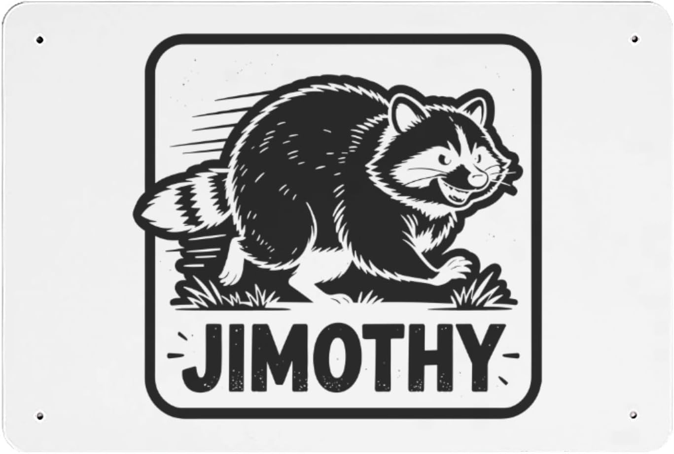 Jimothy Viral Raccoon Meme Funny HOT JIMOTHY Summer Vintage Sign Rustic Wall Decor For Gaming Room