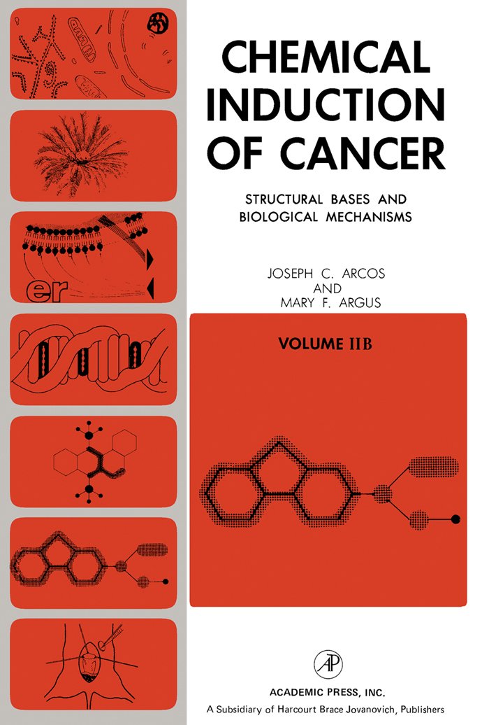 Chemical Induction of Cancer Structural Bases and Biological