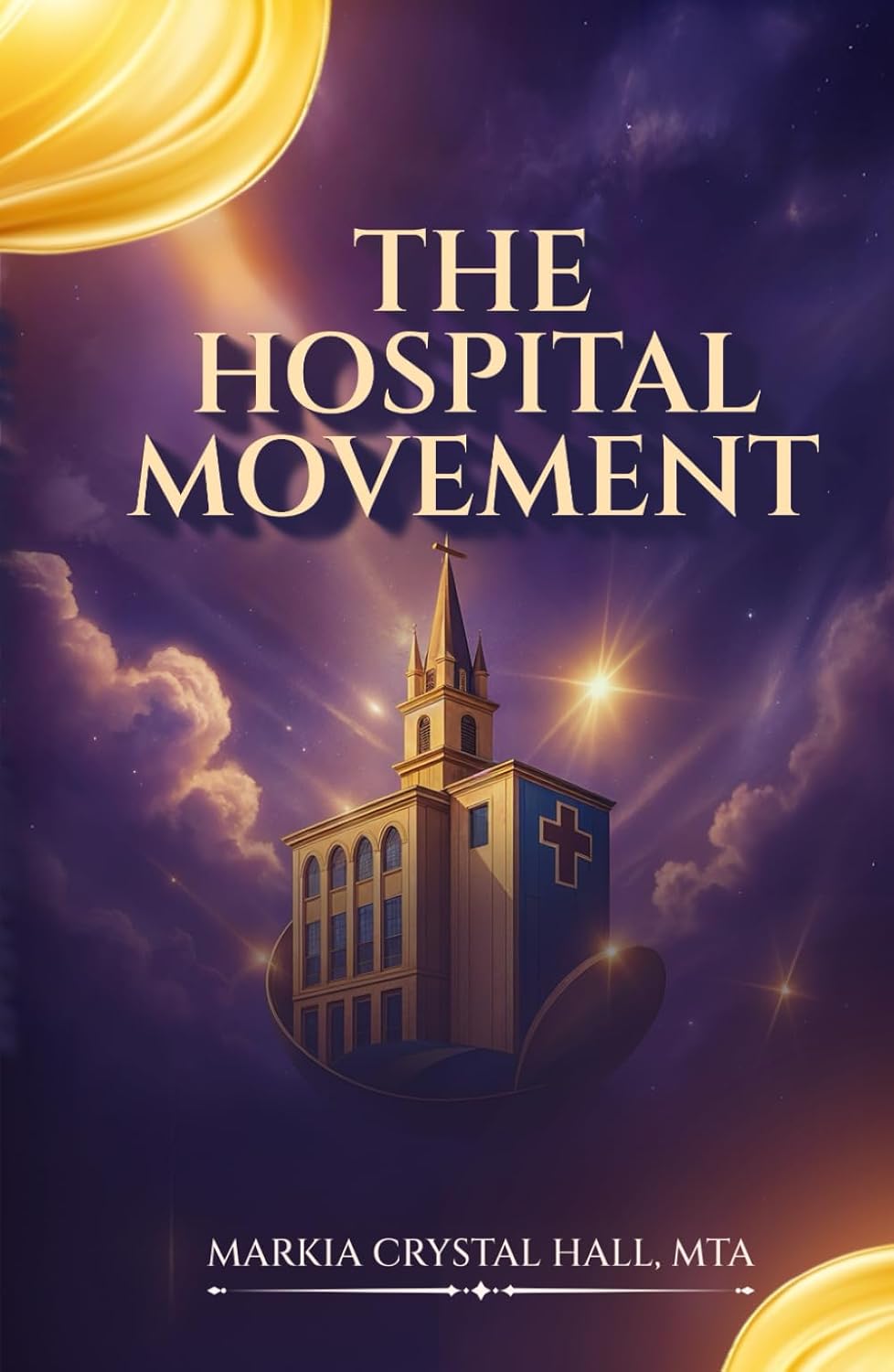 The Hospital Movement      Hardcover – November 7, 2025