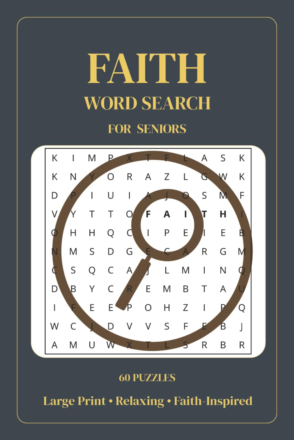 Faith Word Search for Seniors: Large Print · Relaxing · Faith-Inspired Puzzles