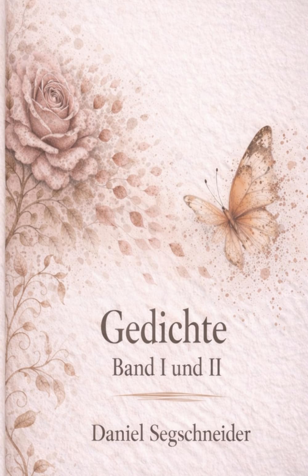 Gedichte Band I und II