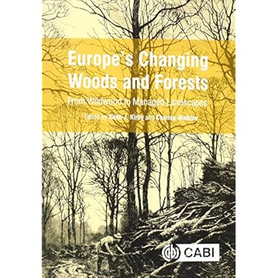 Europe's Changing Woods and Forests