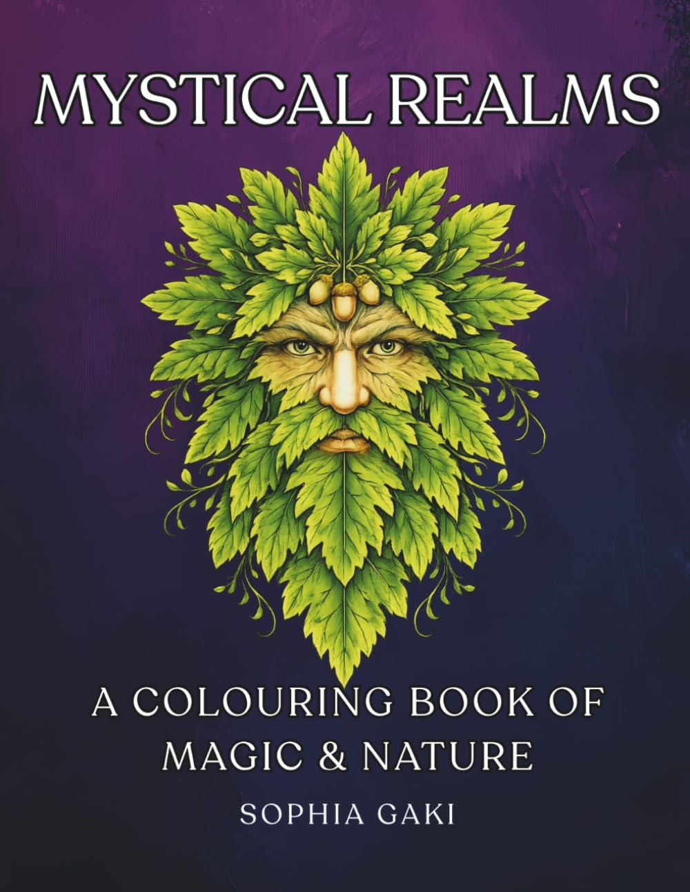 Mystical Realms: A Colouring Book of Magic & Nature