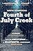 Produktbild Fourth of July Creek: Smith Henderson