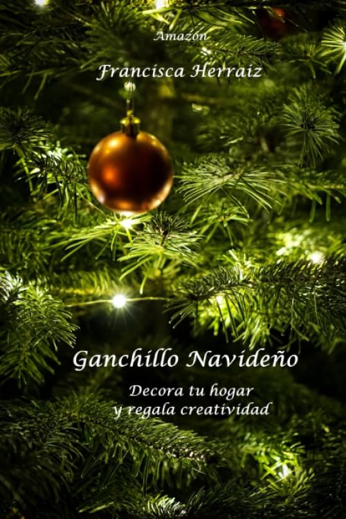 Ganchillo navideño. Decora tu hogar y regala creatividad.
