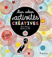 Mon Cahier D'Activites Creatives 2848019697 Book Cover
