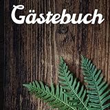 Gästebuch: Gedächtnisbuch für Hotel oder Bed and Breakfast - authentisch - ideal für eine Herberge oder ein Restaurant, behalten Sie schöne ... Qualitätsbuch | 120 Seiten im Format 21*21cm