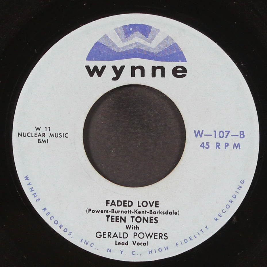 TEEN TONES faded love WYNNE 45