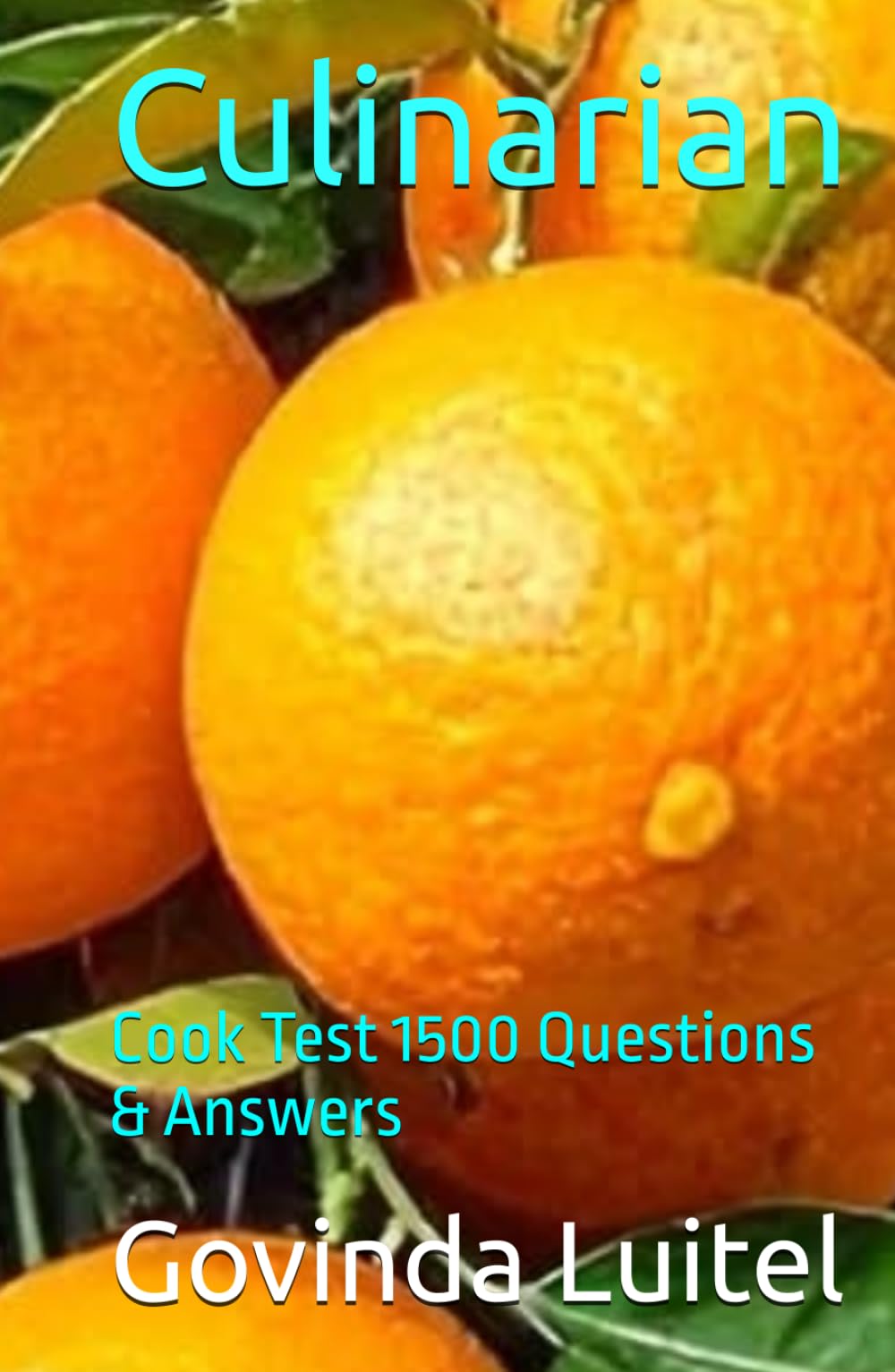 Culinarian: Cook Test 1500 Questions & Answers