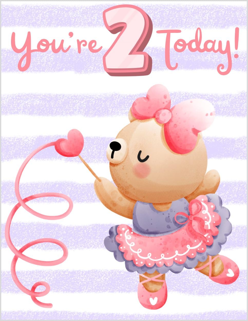 You're 2 Today! Teddy Bear Ballerina Happy Second Birthday Greeting Card – For Her Girl 2nd Second Two Years Old