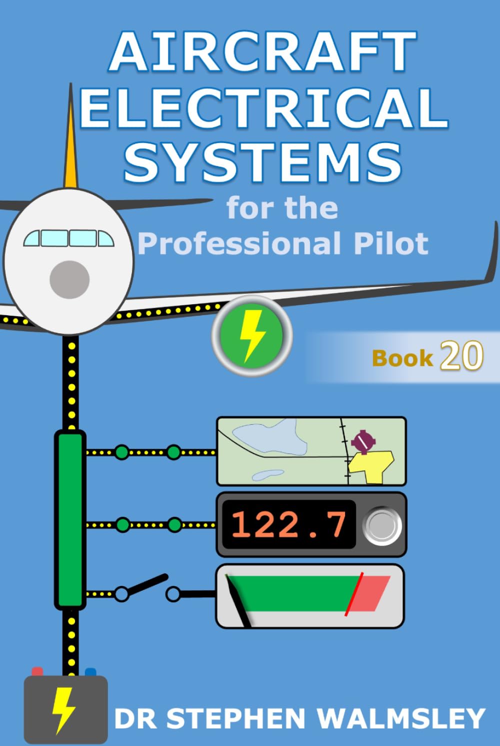 Aircraft Electrical Systems for the Professional Pilot (Aviation Books Professional Pilot Series)