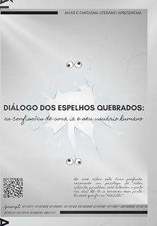 Diálogo Dos Espelhos Quebrados (Portuguese Edition)