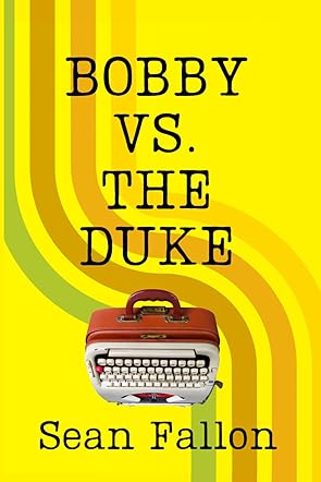 Bobby vs. The Duke