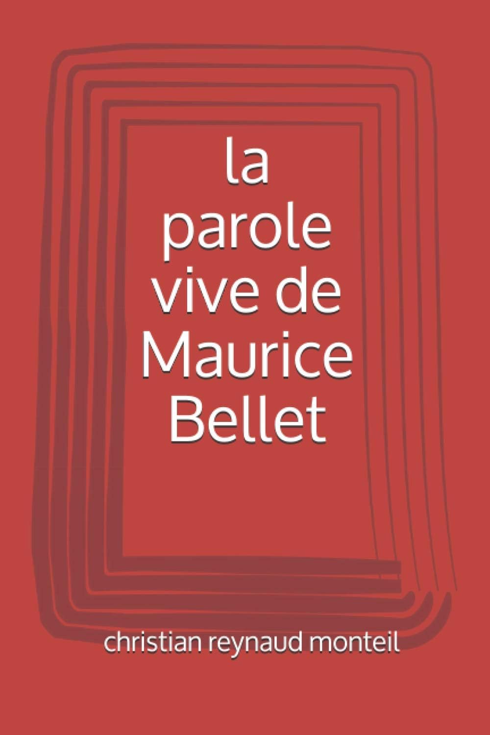la parole vive de Maurice Bellet