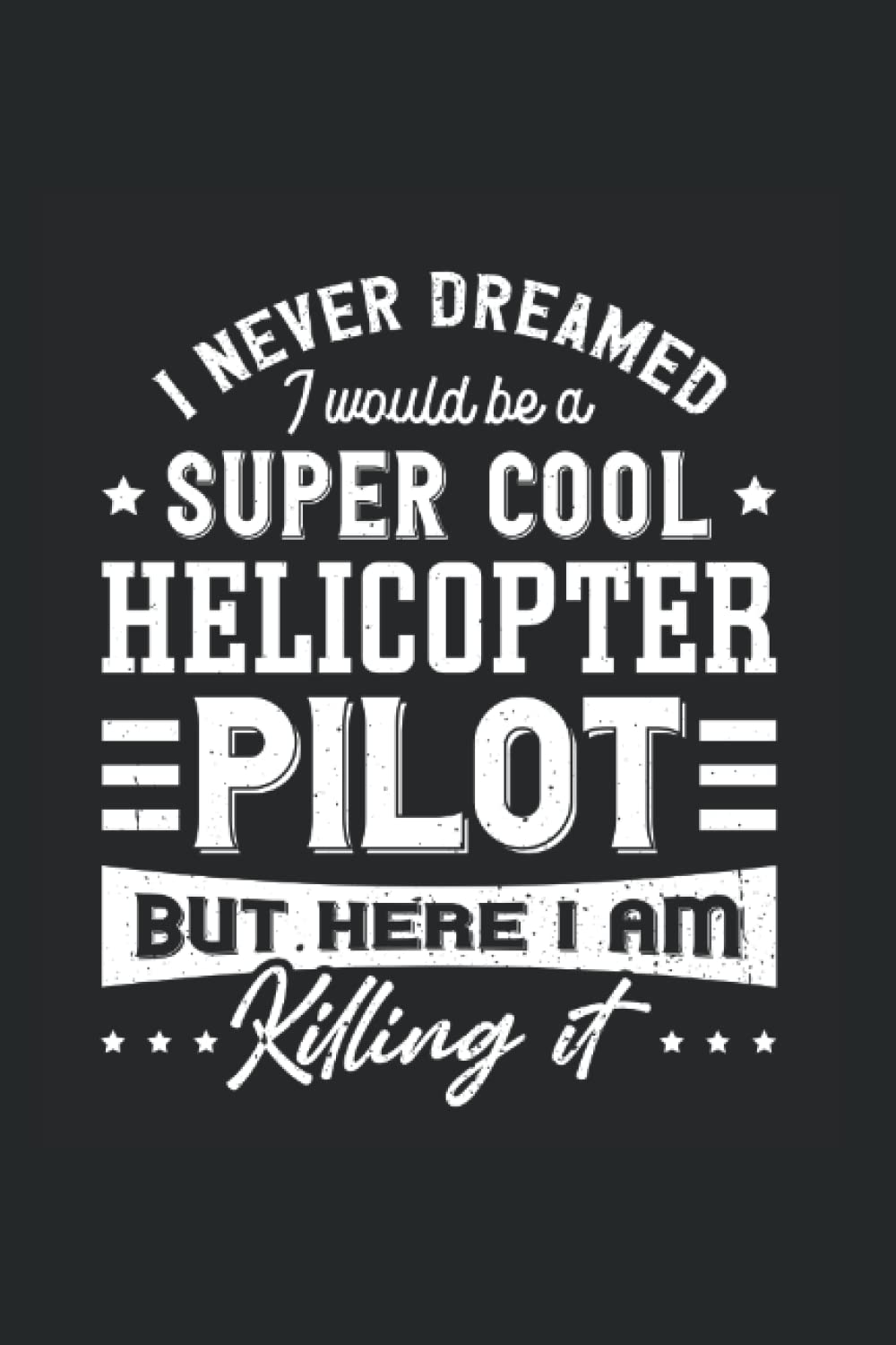 Dream Book for Helicopter Lovers: | Helicopter Dream Book