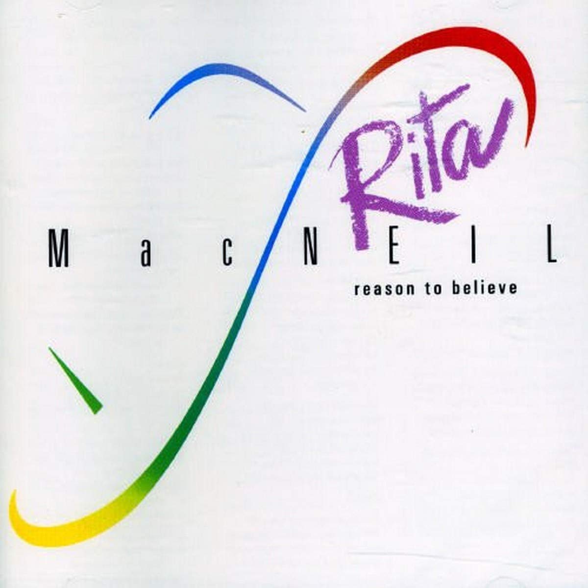 Reason To Believe [Audio CD] Rita MacNeil