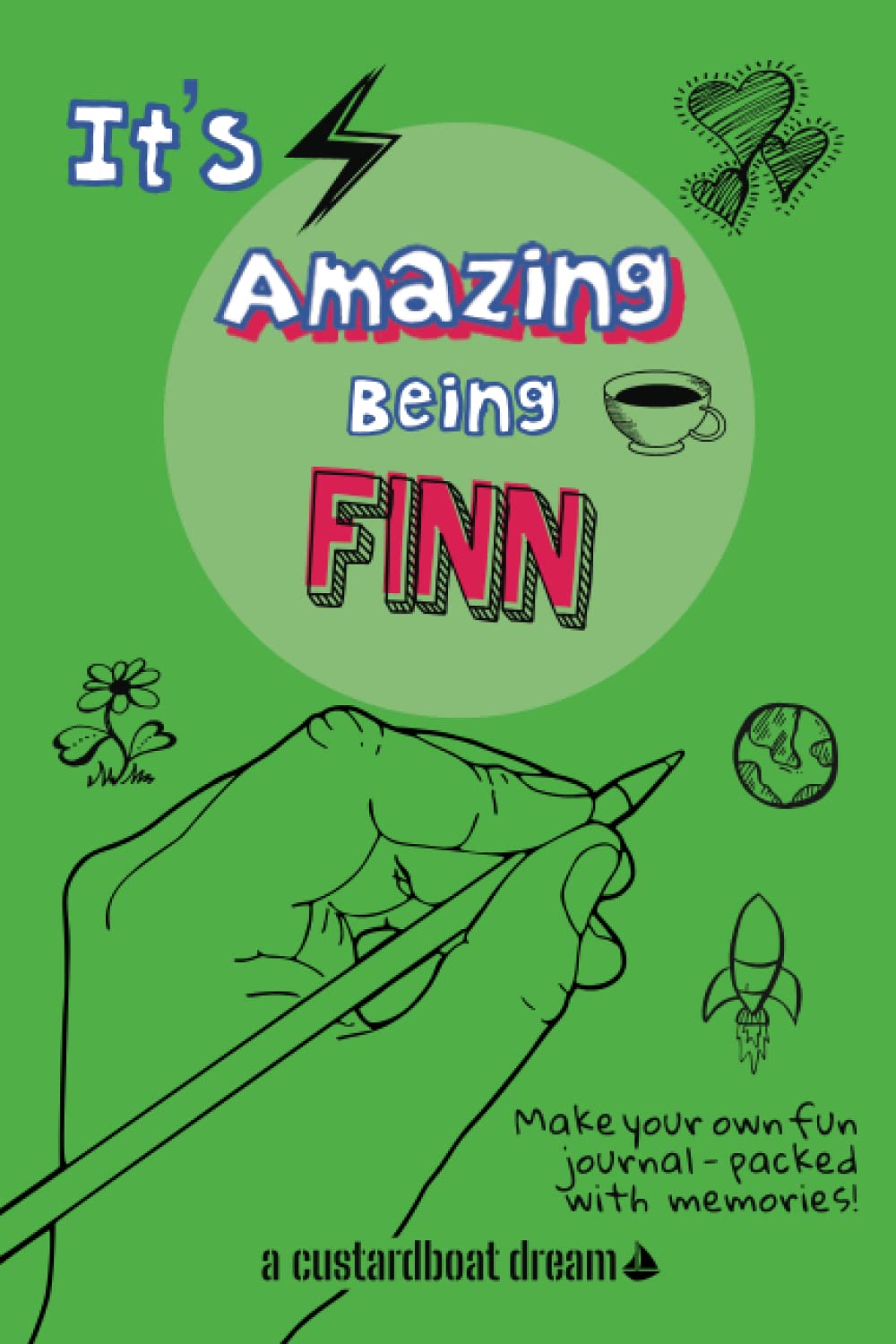 It's Amazing Being Finn: A fun activity personal name journal.