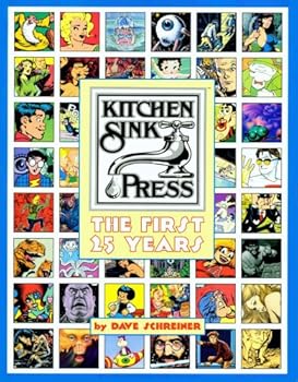 Paperback Kitchen Sink Press: The First 25 Years (Kitchen Sink Comic Art Reference Series ; No. 1) Book