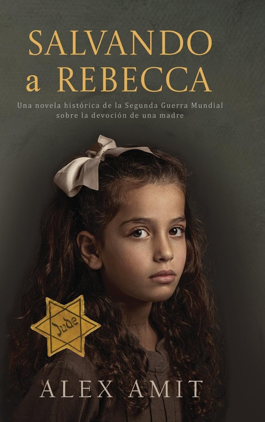 Salvando a Rebecca: Un romanzo storico sulla Seconda Guerra Mondiale sulla devozione di una madre