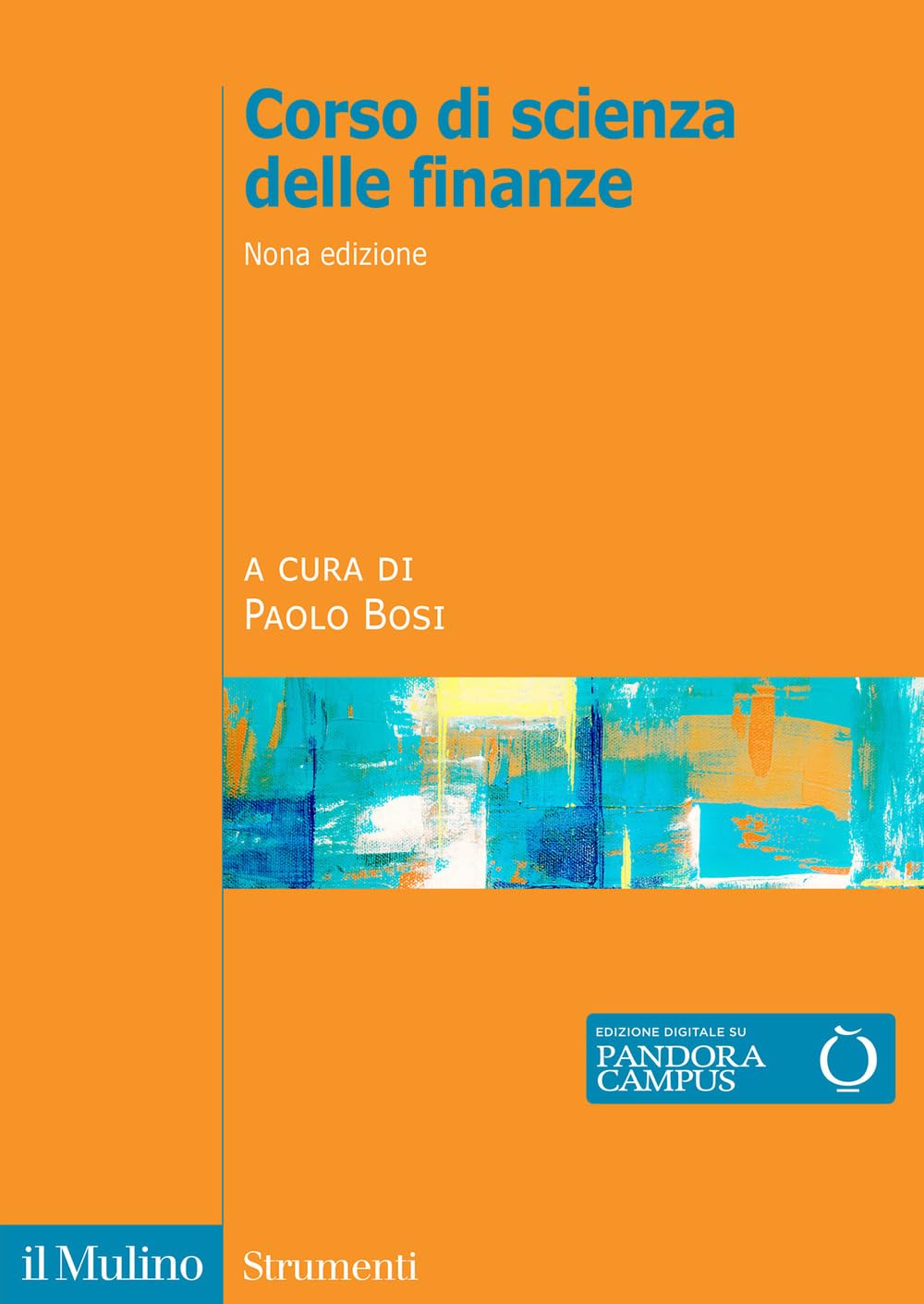 Corso Di Scienza Delle Finanze. Nuova Ediz. - 4