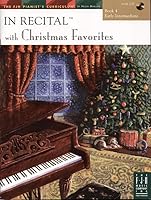 In Recital Christmas Favorites, Book 4 1569395349 Book Cover