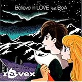 Believe in LOVE feat. BoA(DVD付)