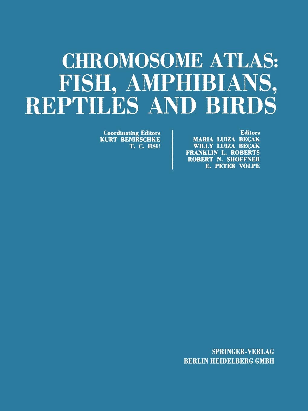 Chromosome atlas: Fish, Amphibians, Reptiles and Birds: Volume 1