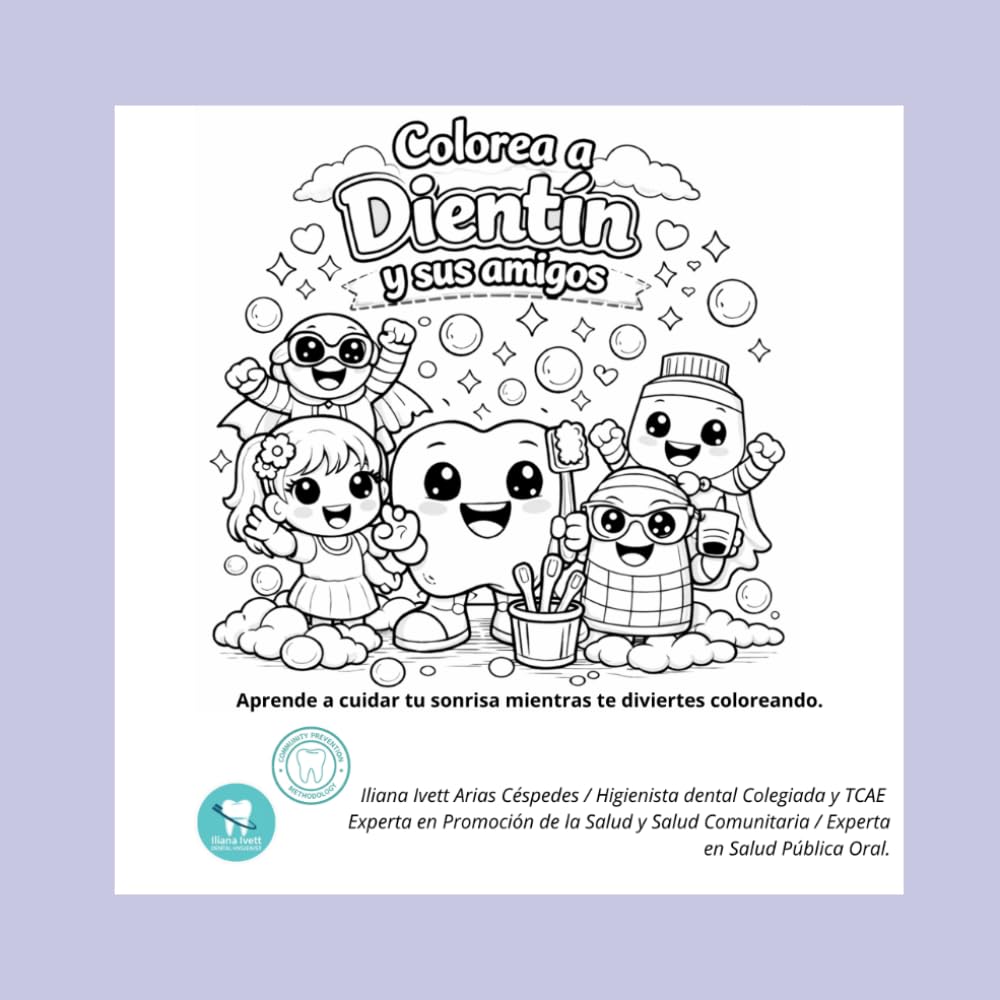 Colorea a Dientín y sus Amigos.: Aprende a Cuidar tu Sonrisa mientras te diviertes Coloreando.