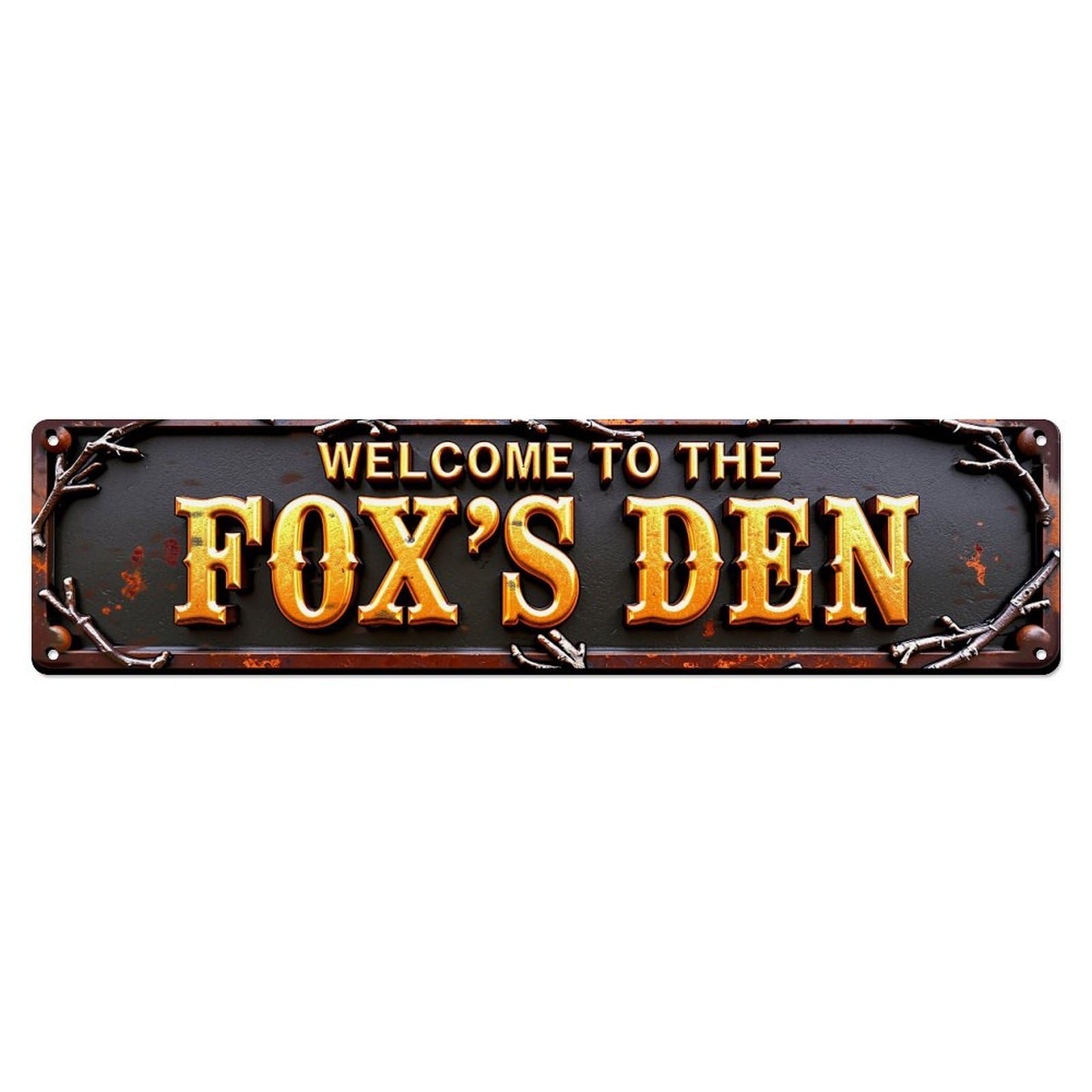 Welcome To The Foxs Den Vintage Tin Sign Retro Metal Wall Decor Metal Poster, Home Bar Garage Farmhouse Cafe Wall Art Decoration 4x16Inch