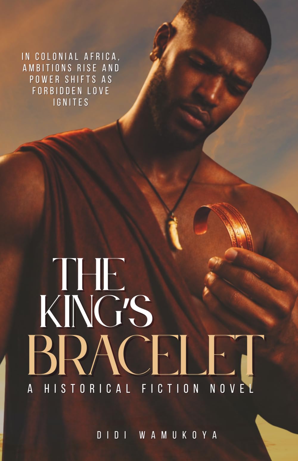 The King's Bracelet: A Historical Fiction Novel