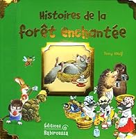 HISTOIRES DE LA FORET ENCHANTEE REG 24,95$ 2915601216 Book Cover