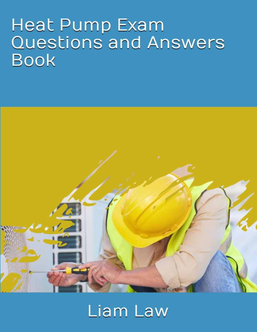 Heat Pump Exam Questions and Answers Book
