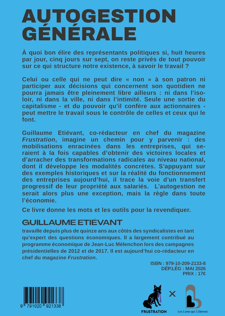 Autogestion générale: Sortir du capitalisme : méthode