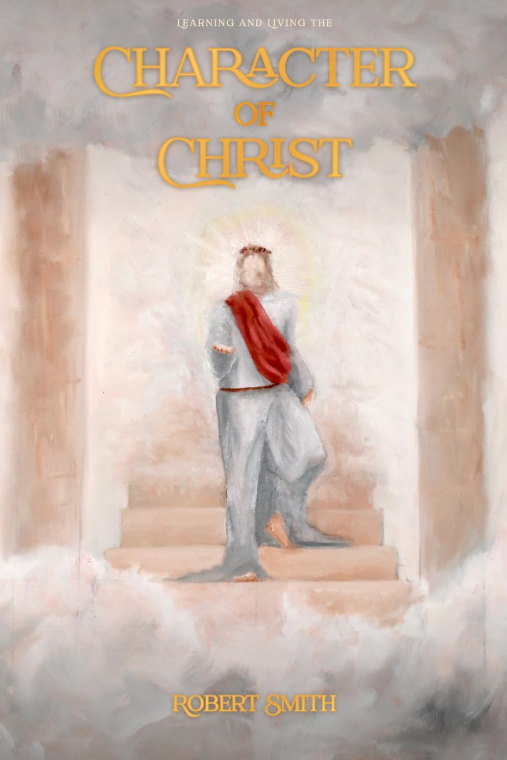 Learning and Living the Character of Christ