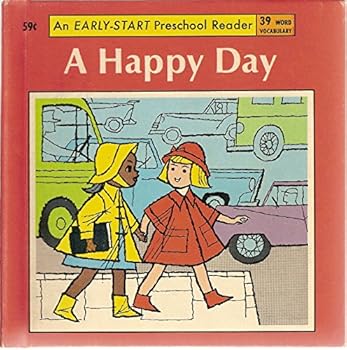 Hardcover A Happy Day-an "Early-Start Preschool Reader With 39 Word Vocabulary Book