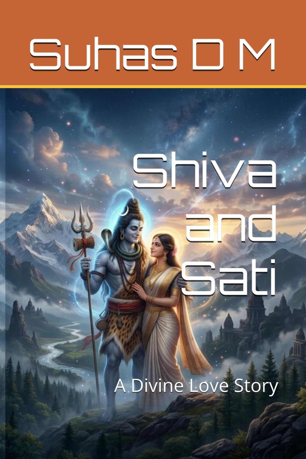 Shiva and Sati: A Divine Love Story