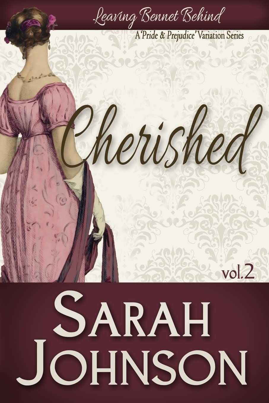 Cherished: Volume 2 (Leaving Bennet Behind)