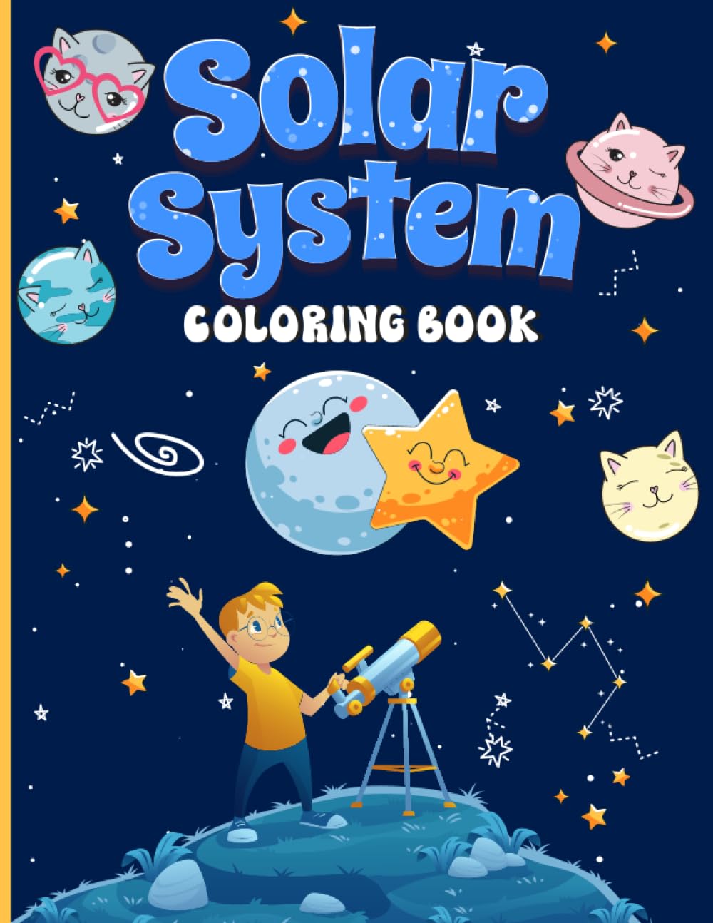 Solar System Coloring Book: The Secrets of the Solar System: A Colorful and Clever Book for Toddlers and Preschoolers