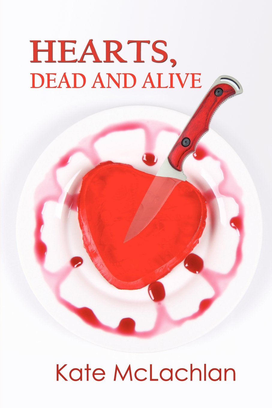 Buy Hearts, Dead and Alive — BookShops.in