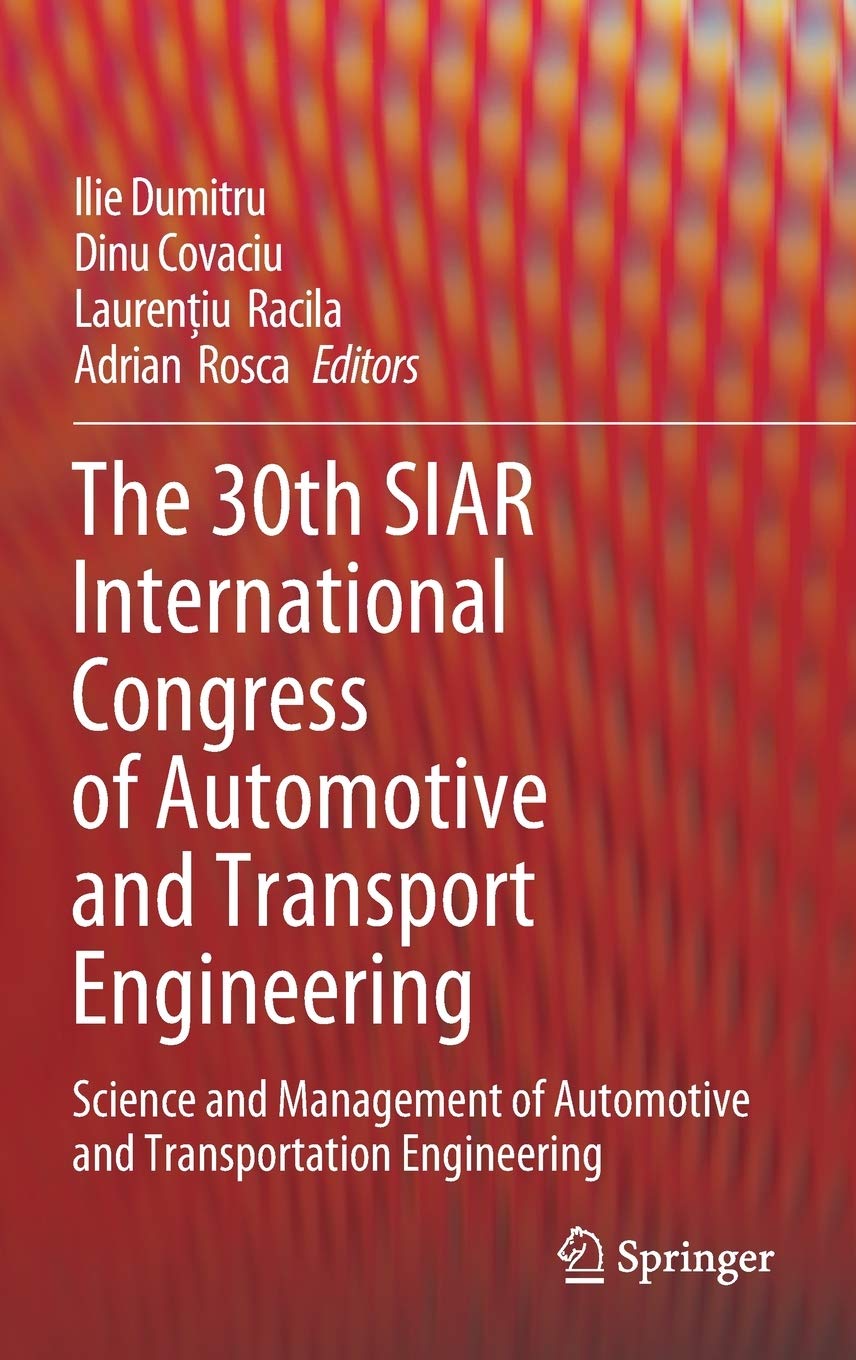 The 30th SIAR International Congress of Automotive and Transport Engineering: Science and Management of Automotive and Transportation Engineering