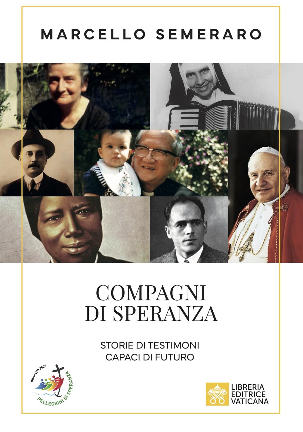 Compagni Di Speranza. Storie Di Testimoni Capaci Di Futuro - 4