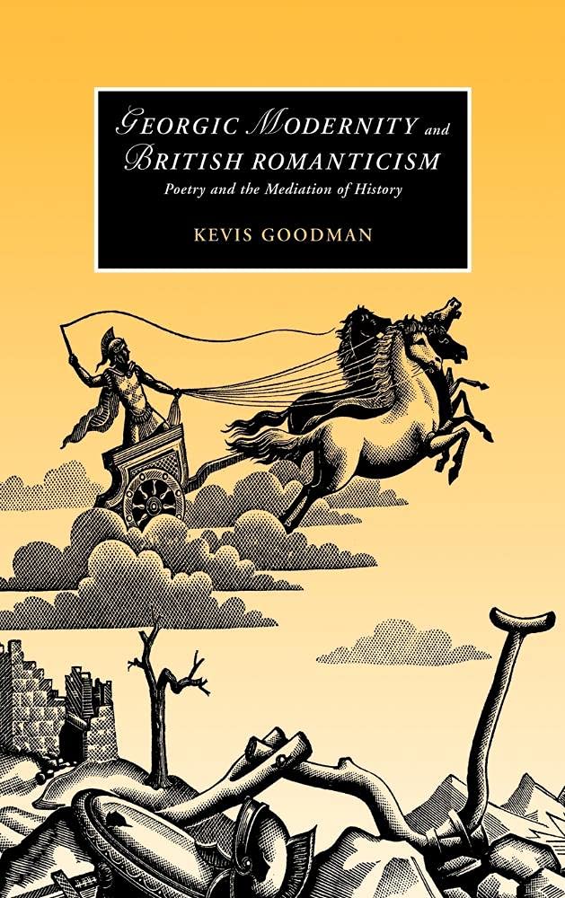 Georgic Modernity and British Romanticism - 9780521831680