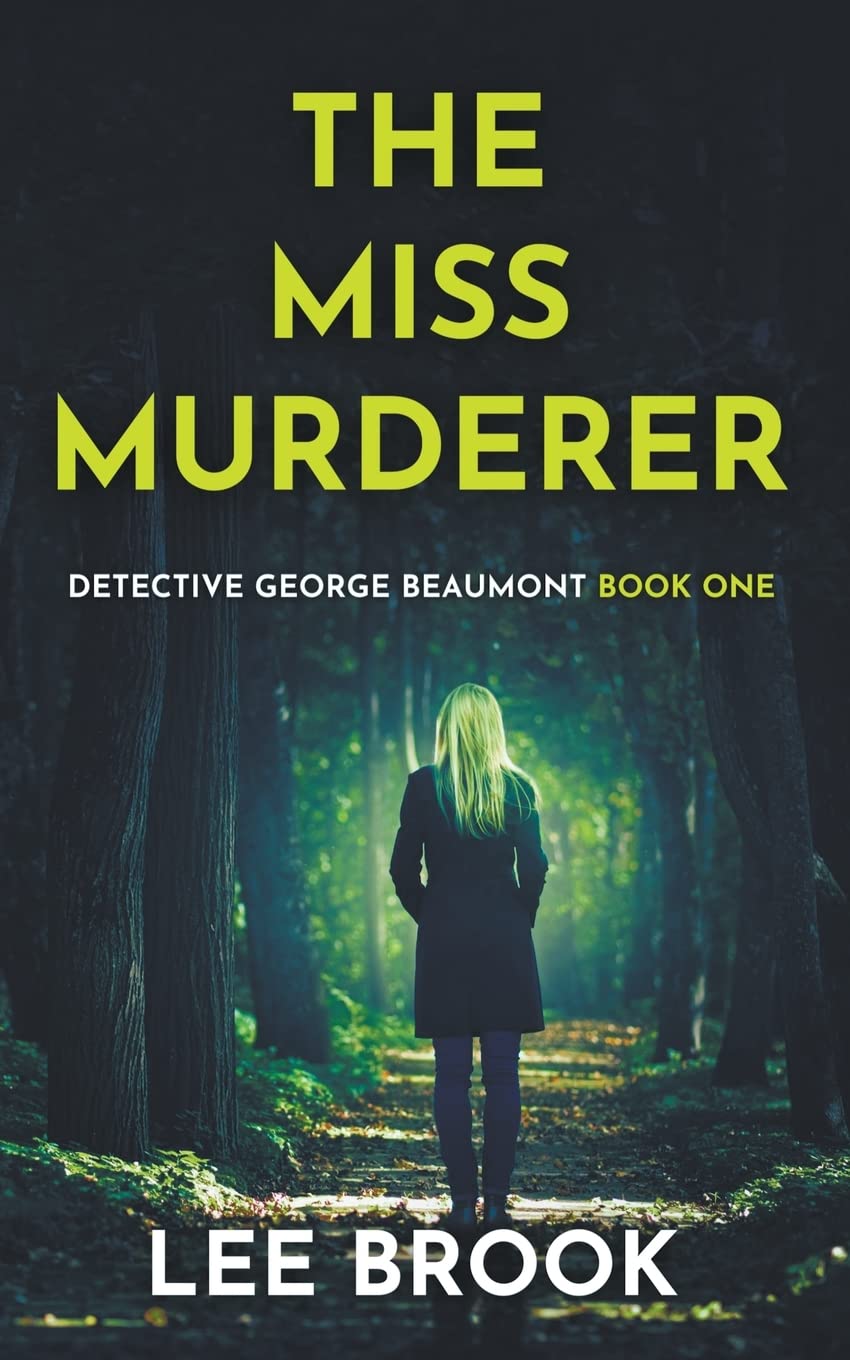 The Miss Murderer: 1 (The West Yorkshire Crime Thrillers)
