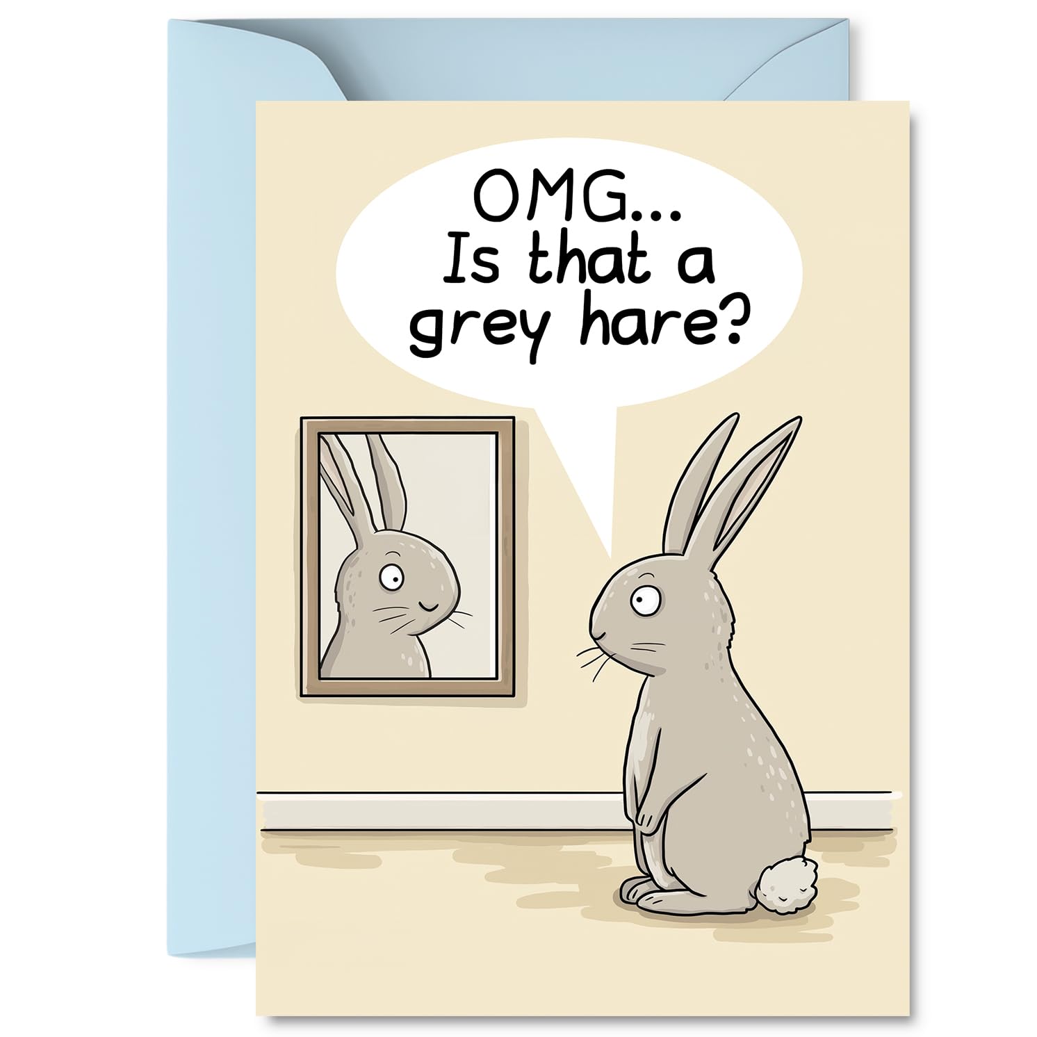 Funny Birthday Card - Pun-filled Surprise - Rabbit Admiring Its Reflection with Witty 'OMG... Is That a Grey Hare?' Caption - 5X7 Inch, Envelope Included